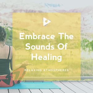 Embrace The Sounds Of Healing - Relaxing ASMR