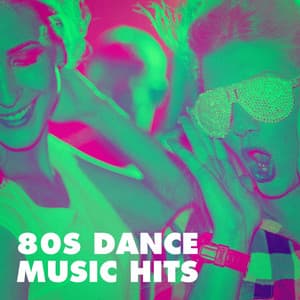 80s Dance Music Hits - 80s Greatest Hits