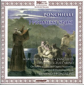 Ponchielli: I promessi sposi - Amilcare Ponchielli