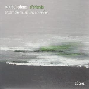 Ledoux: D'Orients - Claude Ledoux