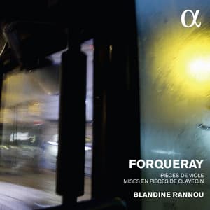 Forqueray: Pièces de viole mises en pièces de clavecin - Antoine Forqueray