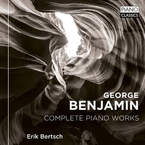 Benjamin: Complete Piano Works - George Benjamin
