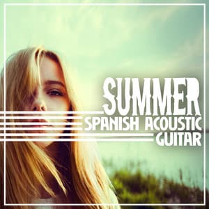 Summer: Spanish Acoustic Guitar - Acoustic Guitar