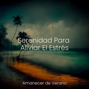 Serenidad Para Aliviar El Estrés - Chillout Lounge