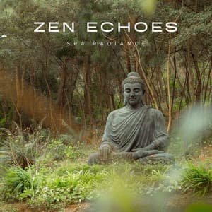Zen Echoes: Background Music - Spa Radiance