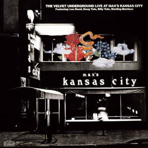Live at Max's Kansas City - The Velvet Underground