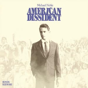 American Dissident - Frederic Rzewski