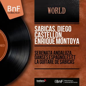 Serenata Andaluza, danses espagnoles et la guitare de Sabicas - Sabicas