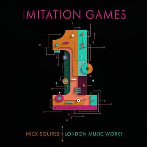 Imitation Games Vol.1 - Nick Squires