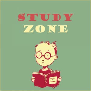 Piano Music for Studying: Focus, Brain Power, Memory, Better Learning, Relaxation, Zen, Serenity, Harmony & Concentration for Exams, Vol. 2 - Study Zone