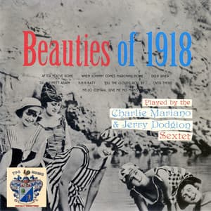 Beauties of 1918 - Charlie Mariano