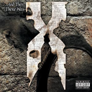 ...And Then There Was X - DMX
