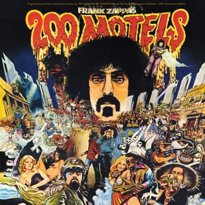 200 Motels - 50th Anniversary - Frank Zappa