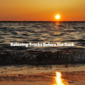 Relaxing Tracks Before the Dark - Instrumental Soft Jazz