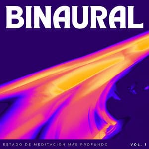 Binaural: Estado De Meditación Más Profundo Vol. 1 - Reiki