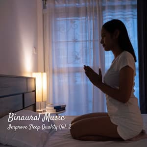 Binaural Music: Improve Sleep Quality Vol. 2 - Deep Sleep