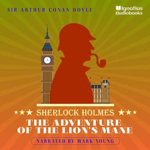 The Adventure of the Lion's Mane - Sherlock Holmes Audiobooks