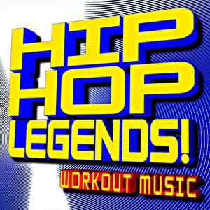 Hip Hop Legends! Workout Music - Cardio Hits! Workout
