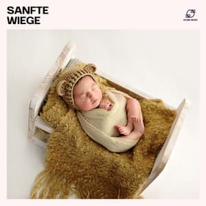 Sanfte Wiege: Baby Schlaflieder - Baby Schlafmusik Akademie