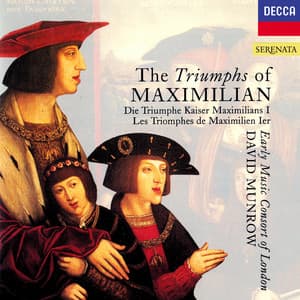 The Triumphs of Maximilian - David Munrow