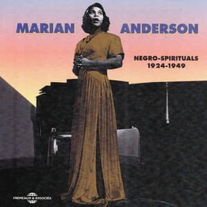 Marian Anderson Negro Spirituals 1924-1949 - Marian Anderson