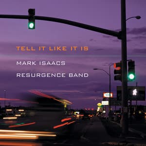 Tell It Like It Is - Mark Isaacs
