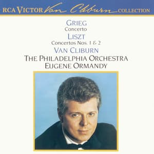 Grieg: Piano Concerto - Liszt: Piano Concertos Nos. 1 & 2 - Van Cliburn