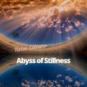 Abyss of Stillness: 432 Hz Reverie - Noise Colours