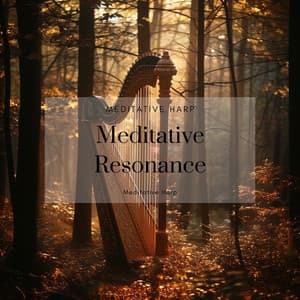 Meditative Resonance: 432 Hz Harp - Meditative Harp