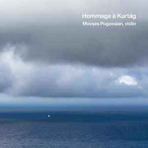 Hommage à Kurtág - Movses Pogossian