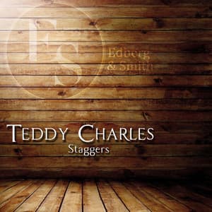 Staggers - Teddy Charles