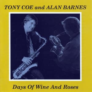 Days of Wine and Roses - Tony Coe