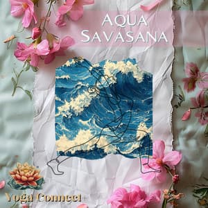 Aqua Savasana - Yoga Connect+
