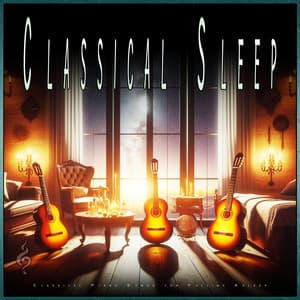 Classical Sleep: Classical Piano Songs for Falling Asleep - Classical Music For Relaxation