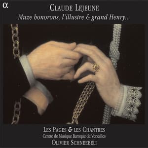 Lejeune: Muze honorons, l'illustre & grand Henry - Claude Le Jeune