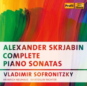 Scriabin: Complete Piano Sonatas - Alexander Scriabin