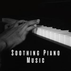 Soothing Piano Music - Soothing Piano Classics for Sleeping Babies