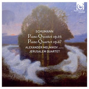 Schumann: Piano Quintet; Piano Quartet - Robert Schumann