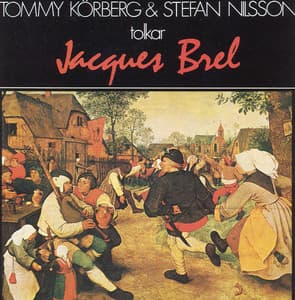 Tommy Körberg & Stefan Nilsson tolkar Jacques Brel - Tommy Körberg