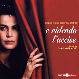 E ridendo l'uccise - Ennio Morricone