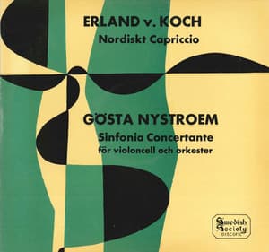 Nystroem: Sinfonia concertante - Koch: Nordiskt capriccio, Op. 26 - Erling Blöndal Bengtsson