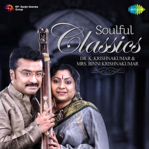 Soulful Classics - Dr.K. Krishnakumar