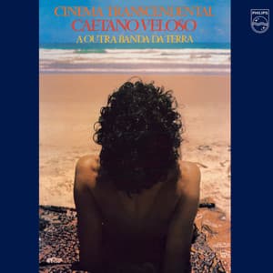 Cinema Transcendental - Caetano Veloso