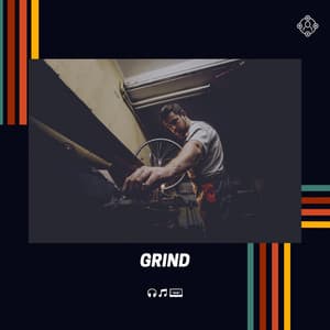 Grind - Music for Working
