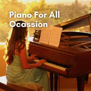 Piano for All Ocassion - Calm Piano