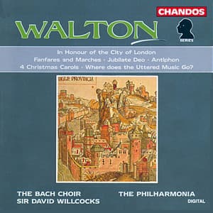Walton: A Queen's Fanfare, Crown Imperial, Four Christmas Carols and Other Works - William Walton