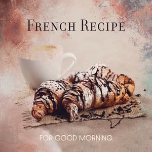 French Recipe for Good Morning: Breakfast and Lunch BGM Gypsy Jazz - Good Morning Jazz Academy
