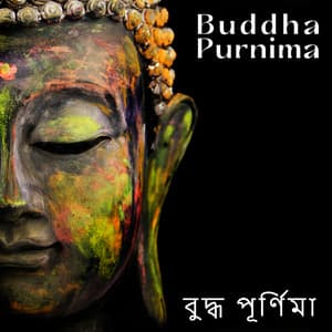 Buddha Purnima বুদ্ধ পূর্ণিমা - Traditional Hindu Music On Buddha’s Birthday - Hindu Zone