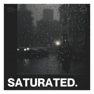 Saturated - Sonidos De Lluvia