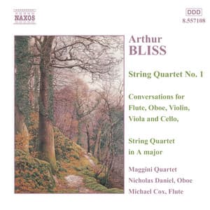 Bliss: String Quartet No. 1 - Conversations - Arthur Bliss